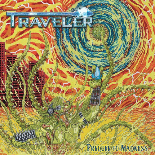 Traveler (CAN) : Prequel to Madness